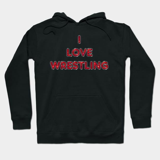 I Love Wrestling - Red Hoodie by The Black Panther